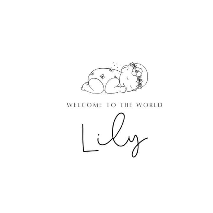 Newborn baby illustration with 'Welcome to the World Lily' text on a white background
